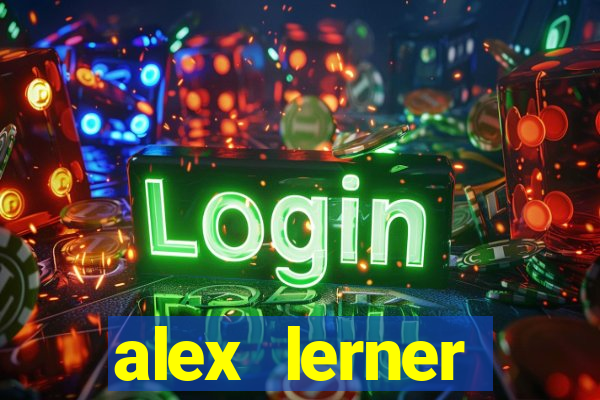 alex lerner jornalista fortuna